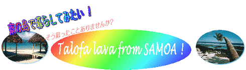 Talofa lava froma SAMOA